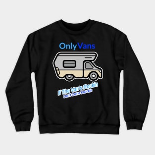 OnlyVans Crewneck Sweatshirt